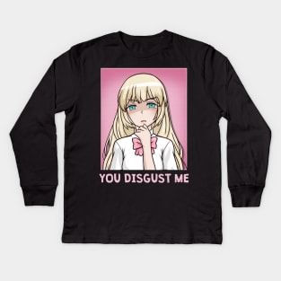 Chibi Anime Girl - You Disgust Me Kids Long Sleeve T-Shirt